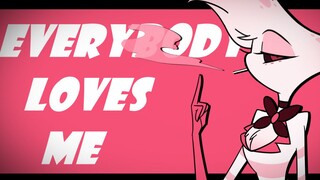 【地狱客栈/hazbin hotel】everybody  loves me MEME