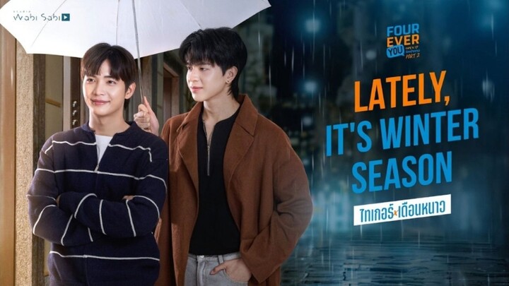 Lately, It’s Winter Season (2026) Episode 4