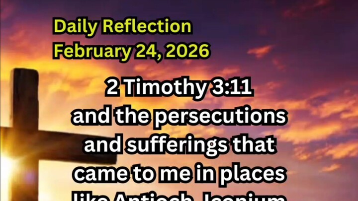 Daily Reflection February 24, 2026 #faith #bible #reflection