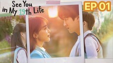 See You In My 19th Life 2023 Ep 1 SUB INDO FULL HD