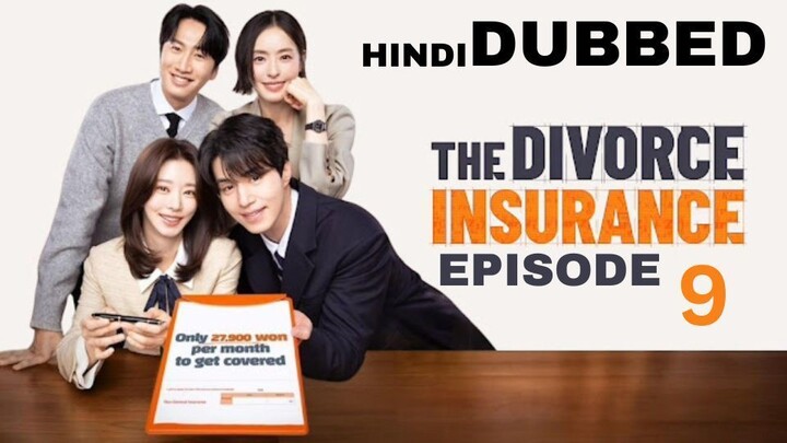 The Divorce Insurance (2025) S01_E09 Hindi Dubbed