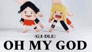 [Dance cover] (G)I-DLE - Oh My God - Những ngón tay thích nhảy múa~