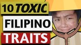 10 TOXIC FILIPINO CULTURE AND TRAITS (2020)