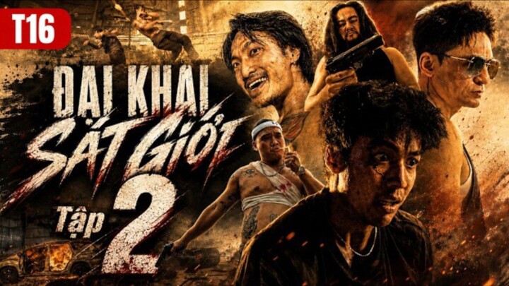 ĐẠI KHAI SÁT GIỚI - TẬP 2 | SÁT GIỚI PHẦN 2 | ANH EM PHIM