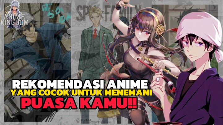 3 REKOMENDASI ANIME YANG COCOK MENEMANI PUASAMU‼️