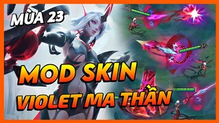 Mod Skin Violet Huyêt Ma Thần Mới Nhất Mùa 23 Full Hiệu Ứng Không Lỗi Mạng | Yugi Gaming