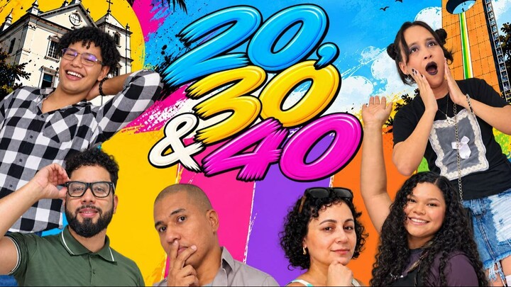 20, 30 & 40 | O TEASER OFICIAL JÁ ESTÁ NO AR!