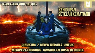 Hukuman Bagi Para Pendosa !! SELURUH ALUR CERITA ALONG WITH THE GODS PART 1 HANYA DALAM 16 ​MENIT