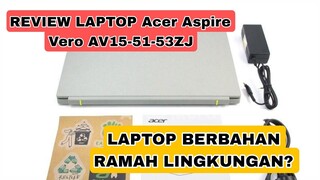 laptop Aspire Vero AV15-51-53ZJ ? core i5 generasi ke 11 ram 16gb ssd 512gb 15FHD IPS #laptop #acer