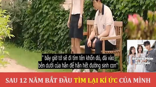 (P4) Chàng Trai Đã Chết Bỗng Nhiên Sống Lại #ReviewphimHan