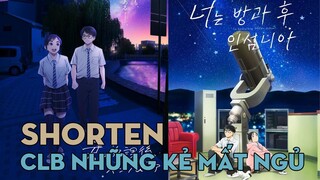 SHORTEN "Câu Lạc Bộ Những Kẻ Mất Ngủ" | AL Anime