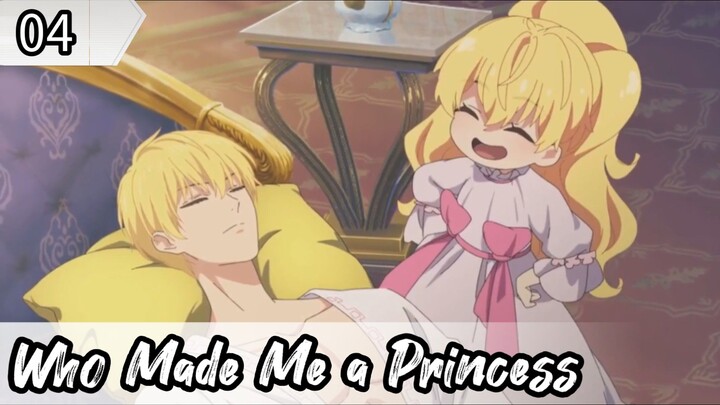 Who Made Me a Princess - Eps 04 ( Sub Indonesia ) Mofa Gongzhu de xiao Fannao
