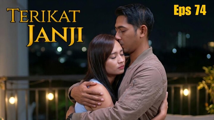 Terikat Janji Episode 74 - Sena Dalam Bahaya?