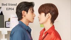 Bed friend E04_(ENGLISH SUB)