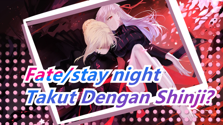 [Fate/stay night] Apa kau takut dengan adegan gila Shinji? Aku Juga