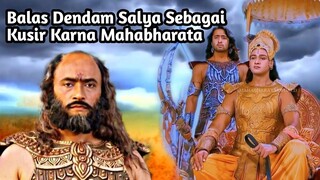 BALAS DENDAM SALYA SEBAGAI KUSIR KARNA MAHABHARATA| Mahabharata yang Jarang Diketahui!