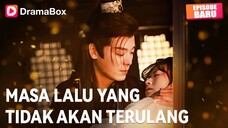 Masa Lalu Yang Tidak Akan Terulang Full Bahasa Indonesia