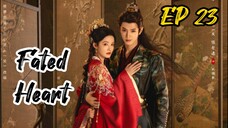 [ENG] EP 23 Fated Heart