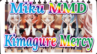 [Miku MMD] Kimagure Mercy - Miku, Haku, Teto, Luka & Rin