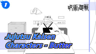 [Jujutsu Kaisen/Hand Drawn MAD] Characters - Butter_1