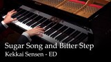 Sugar Song and Bitter Step - Kekkai Sensen ED [Piano]
