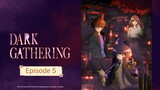 Dark Gathering - Eps 5 Sub-Indo