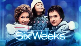 Six Weeks (1982) | Drama | Western Movie