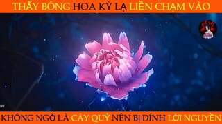 Bông Hoa Có Siêu Năng Lực Chạm Vào Là Dính Lời Nguyền | Review Phim | Tóm Tắt Phim