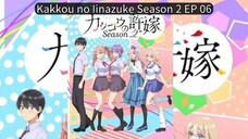 Kakkou no Iinazuke Season 2 EP 06