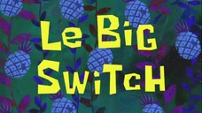 Spongebob Squarepants S5E11B Le Big Switch Dub Indonesia