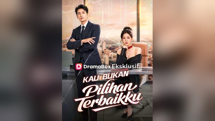 Kau Bukan Pilihan Terbaikku Full Bahasa Indonesia (DB)