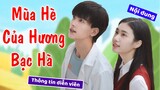 Thông tin về dàn diễn viên trong phim học đường Mùa Hè Của Hương Bạc Hà (Summer Again) lên sóng 10/7