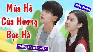 Thông tin về dàn diễn viên trong phim học đường Mùa Hè Của Hương Bạc Hà (Summer Again) lên sóng 10/7