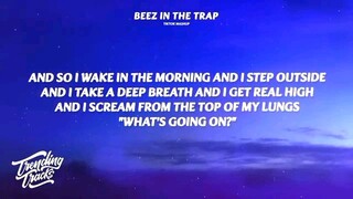 What's up x beez in the trap
