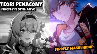 TEORI!!! FIREFLY IS STILL ALIVE || HONKAI: STAR RAIL || TEORI STAR RAIL