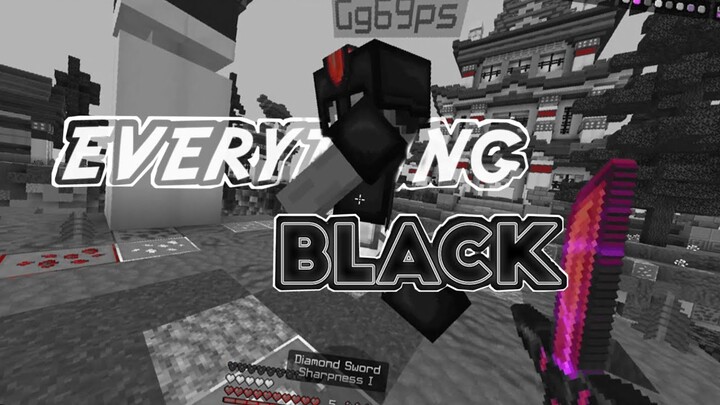Everything Black - Minecraft Montage #1