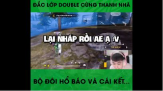 Đắc Lớp Double Cùng Thanh Nhã - Bộ Đôi Hổ Báo Và Cái Kết