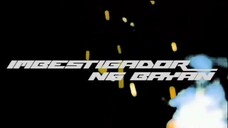 Imbestigador ng bayan series 2 episode 3