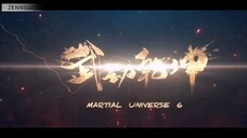 #DongHua MARTIAL UNIVERSE PREVIEW S6-7