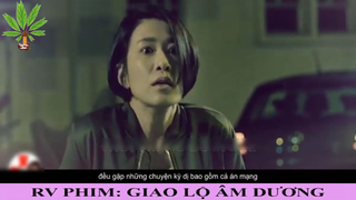 Con đường kỳ lạ nhất hành tình, muốn sống phải đi thật nhanh - Giao Lộ Âm Dương - Part 1#phimhay