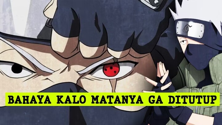 KENAPA SHARINGAN DI MATA KAKASHI AKTIF MELULU