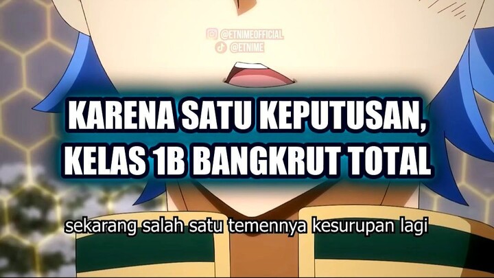 💥 GARA-GARA SATU KEPUTUSAN, KELAS B BANGKRUT TOTAL!