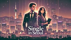 🎬Single In Seoul (2023)⁉️