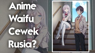 Anime Dengan Waifu Cewek Rusia Cantik Akan Segera Rilis?