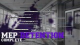 MEP Detention | Complete | Ft. All Editors in the description.