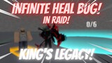 Infinite Heal Bug on King Legacy!