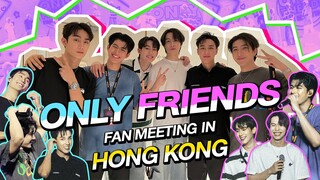 [Eng Sub] ONLY FRIENDS FAN MEETING IN HONG KONG