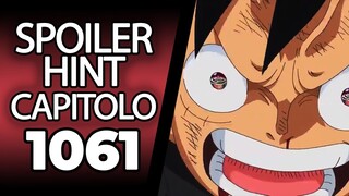 ONE PIECE SPOILER 1061 (HINT): NON TE LO PUOI ASPETTARE