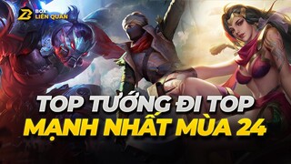 Top Tướng Đi Top Mạnh Nhất Liên Quân Mùa 24 | Box Liên Quân