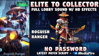 YSS Elite To Collector Skin Script No Password | YSS Roguish Ranger To Collector Skin Script | MLBB